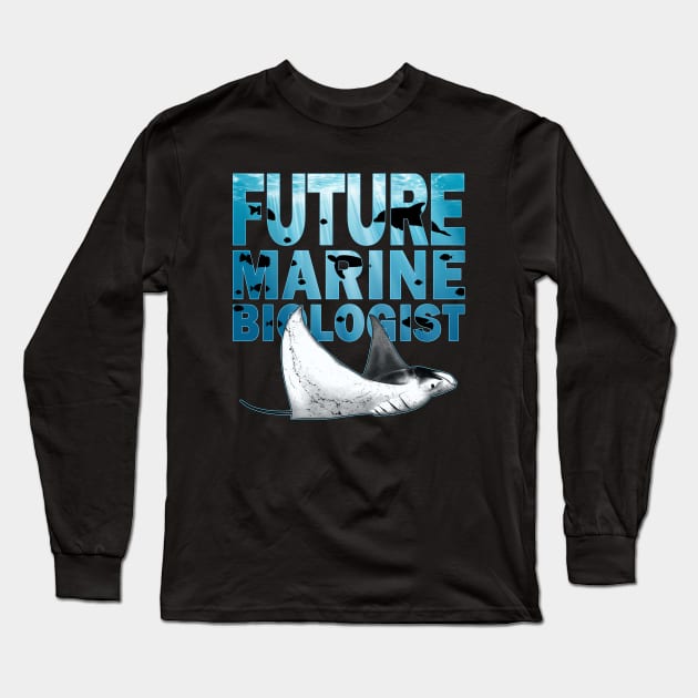 Manta Ray Future Marine Biologist Long Sleeve T-Shirt by NicGrayTees